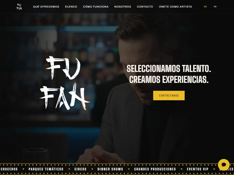 FuFan homepage hero with the brand logo over a dark video of a man at a bar, the tagline "Seleccionamos talento. Creamos experiencias." and a gold contact button.